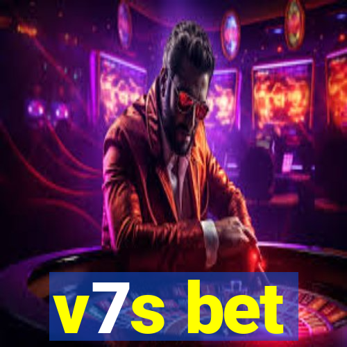 v7s bet